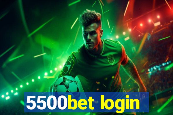 5500bet login